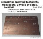 Photoetched: Stencil for applying footprints from boots. 2 types of soles