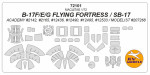 Mask 1/72 for B-17F/E/G Flying Fortress/SB-17 (ACADEMY, MODELIST)