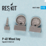 Wheel bay, upgrade & Detail set for P-40 (D, E, F, K, M, N)